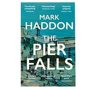 The Pier Falls: Haddon Mark
