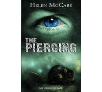The Piercing: Volume 2 (The Piper Trilogy)