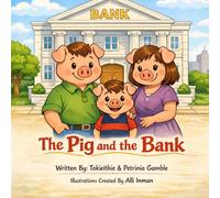 The Pig and the Bank