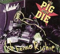 The Pig Must die - Ich Heiße Ritchie