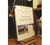 The Pig Who Sang to the Moon: The Emotional World of Farm Animals