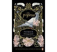 The Pigeon (International Writers) by Patrick Suskind (June 29, 1989) Paperback