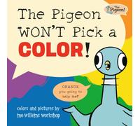 The Pigeon WON'T Pick a Colour!