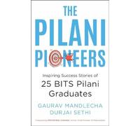 The Pilani Pioneers