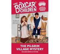 The Pilgrim Village Mystery: 5 (The Boxcar Children Mystery & Activities Specials)