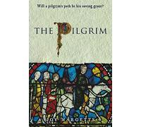 The Pilgrim: Will a pilgrim's path be his saving grace?