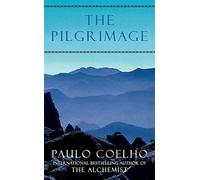 The Pilgrimage: A Contemporary Quest for Ancient Wisdom
