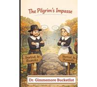 The Pilgrim's Impasse: A Gag Gift Fake Book for Pranks