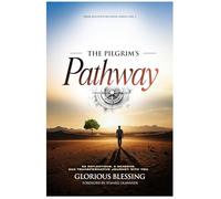 THE PILGRIM'S PATHWAY: 52 Reflections. 5 Seasons. One Transformative Journey With You. (DEAR BELOVED BELIEVER SERIES)