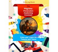 The Pilgrims: Persecution - Awakening - Covenant