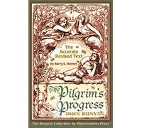 The Pilgrim's Progress: Accurate Revised Text Edition