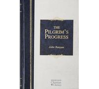 The Pilgrim's Progress: Hendrickson Christian Classics