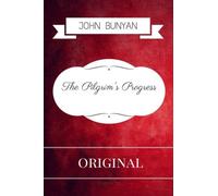 The Pilgrim's Progress: Premium Edition - Illustrated