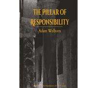 The Pillar of Responsibility (The Foundation of Grace)