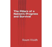 The Pillars of a Nation's Progress and Survival
