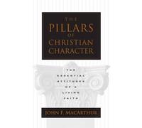 The Pillars of Christian Character