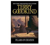 The Pillars of Creation (GOLLANCZ S.F.) by Terry Goodkind (2008-07-10)