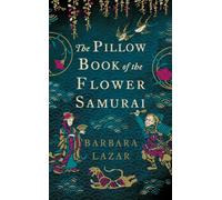 The Pillow Book of the Flower Samurai