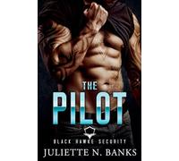 The Pilot: 7 (Black Hawke Security)