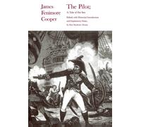 The Pilot: A Tale of the Sea (Writings of James Fenimore Cooper)