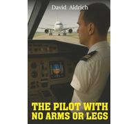 The Pilot With No Arms or Legs (The Simmons Family)