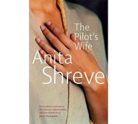 [(The Pilot's Wife)] [Author: Anita Shreve] published on (November, 1999)