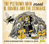 The Piltdown Men & B. Bumble and the Stingers - Nut Rockin' and Brontosaurus Stompin' - The Singles As & Bs 1960-1962