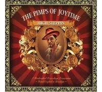 Pimps Of Joytime – High Steppin'