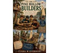 The Pine Hollow Builders (The Young Inventors Club)
