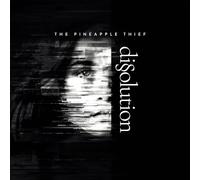 The Pineapple Thief - Dissolution