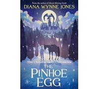 The Pinhoe Egg: A classic 9+ fantasy adventure from the bestselling author of Howl’s Moving Castle: Book 7 (The Chrestomanci Series)