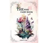 THE PINK FAIRY BOOK By Andrew Lang