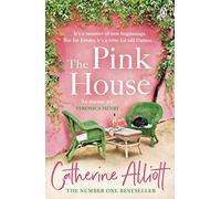 The Pink House: The heartwarming new novel and perfect summer escape from the Sunday Times bestselling author