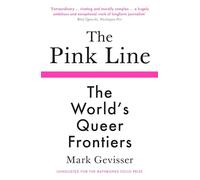Mark Gevisser The Pink Line (Paperback)