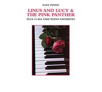 The Pink Panther Plus 15 All Time Piano Favorites: Linus and Lucy &