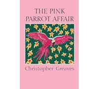 The Pink Parrot Affair