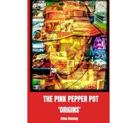 The Pink Pepper Pot: Origins