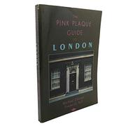 The Pink Plaque Guide to London