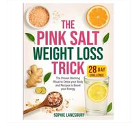 The Pink Salt Weight Loss Trick Fat Melting Ritual