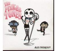 The Pinker Tones - Mais Pourquoi