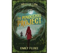 The Pinocchio Project: Book 3 of the Mari Fable Mysteries