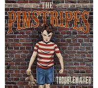 The Pinstripes - Troublemaker (Lim.Ed/Col.Vinyl) [VINYL]