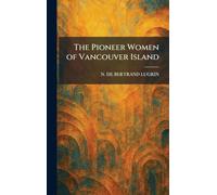 The Pioneer Women of Vancouver Island