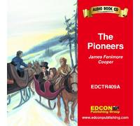 The Pioneers (Bring the Classics to Life: Level 4)