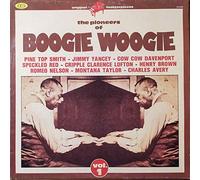 The Pioneers Of Boogie Woogie (Vol. 1) [Vinyl LP]