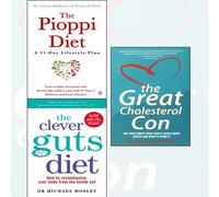 The Pioppi Diet,The Clever Guts Diet,The Great Cholesterol Con 3 Books Collection Set - A 21-Day Lifestyle Plan,How to revolutionise your body from the inside out
