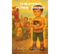 The Piped Piper's Music