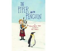 The Piper and the Penguin: Katy Riddell & Stella Powell-Jones