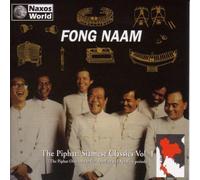 Fong Naam – The Piphat Siamese Classics Vol. 1 – CD – US Import – NAXOS