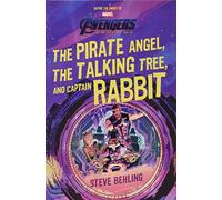 The Pirate Angel, the Talking Tree, and Captain Rabbit (Avengers Endgame)